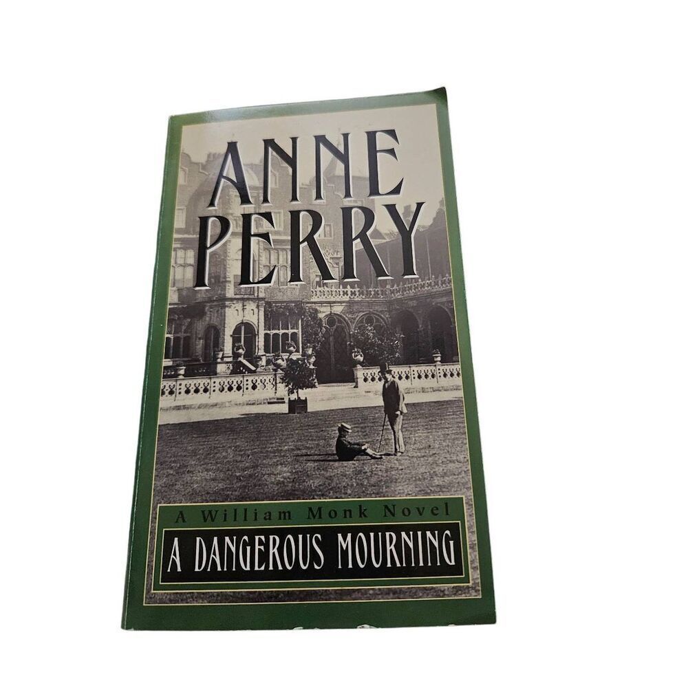A dangerous mourning by Anne Perry Ballantine books isbn 0-8041-1037-9